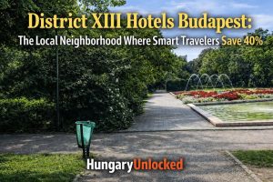 District XIII Hotels Budapest The Local Neighborhood Where Smart Travelers Save 40%