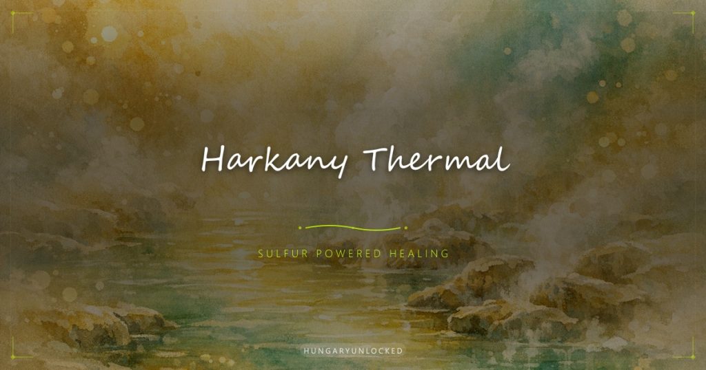 Harkány thermal bath Hungary - sulfur powered healing waters